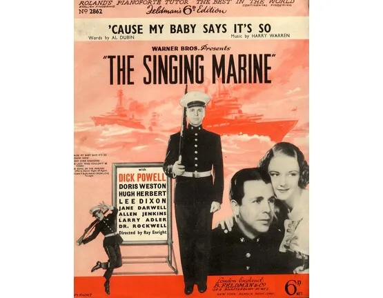 5047 | Cause my Baby says its so from the Singing Marine, Dick Powell