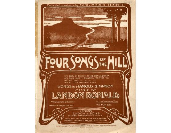 5181 | Four songs of the Hill - Dedicated to and sung by Miss Muriel Foster - No. 2  for Soprano or Tenor voice