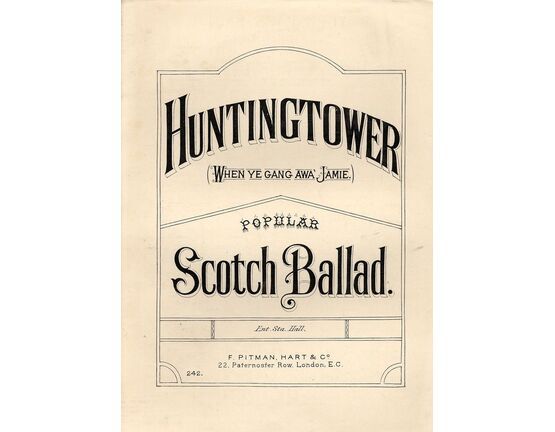 5187 | Huntingtower (When Ye Gang Awa Jamie) - Traditional Scotch Ballad