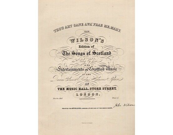 5812 | Thou Art Gane Awa&#039; Frae Me, Mary, from Wilson&#039;s Edition of &quot;The Songs of Scotland&quot;, as Sung by him