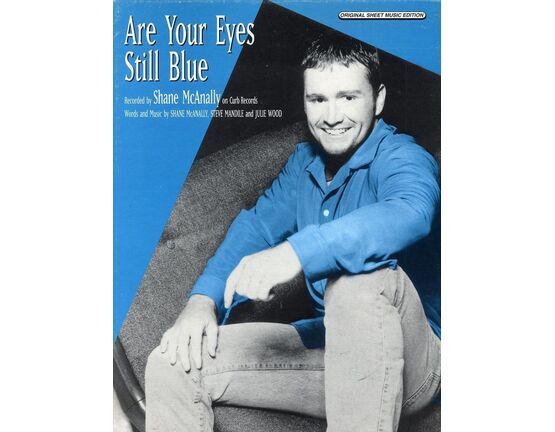 5892 | Are Your Eyes Still Blue - Featuring Shane McAnally - Original Sheet Music Edition