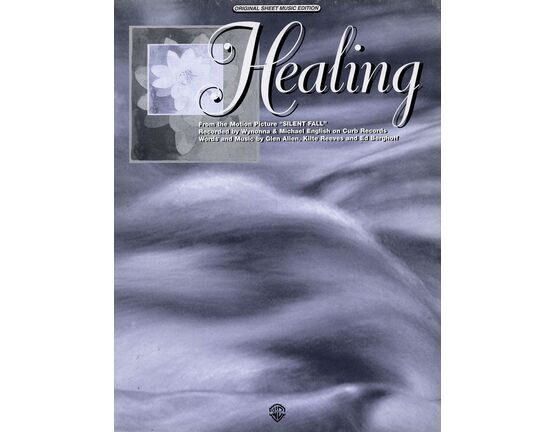 5892 | Healing - from the motion picture (&quot;Silent Fall&quot;) - Original Sheet Music Edition