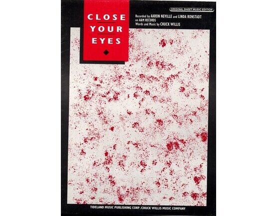 6229 | Close Your Eyes - Recorded by Aaaron Neville and Linda Ronstadt - Original Sheet Music Edition