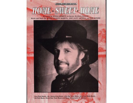 6229 | Home Sweet Home - Featuring Dennis Robbins - Original Sheet Music Edition