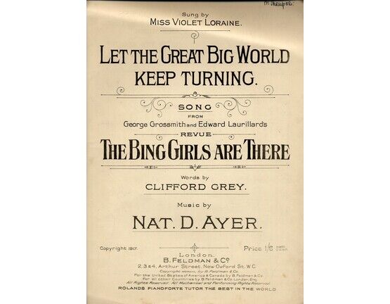 6587 | Let the Great Big World Keep Turning - Song from George Grossmith and Edward Laurillard&#039;s revue