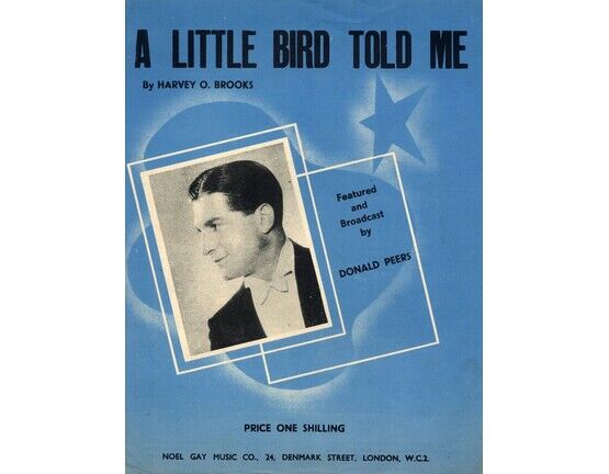 6629 | A Little Bird Told Me - Song Featuring Donald Peers, Billy Ternent, Evelyn Knight