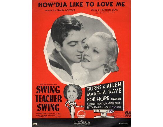 7303 | How&#039;dja Like to Love Me - Song from the Paramount Picture &quot;Swing Teacher Swing&quot;