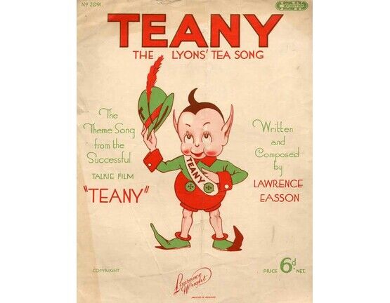 7767 | Teany - The Lyons Tea Song from the Successful Talkie Film &quot;Teany&quot;