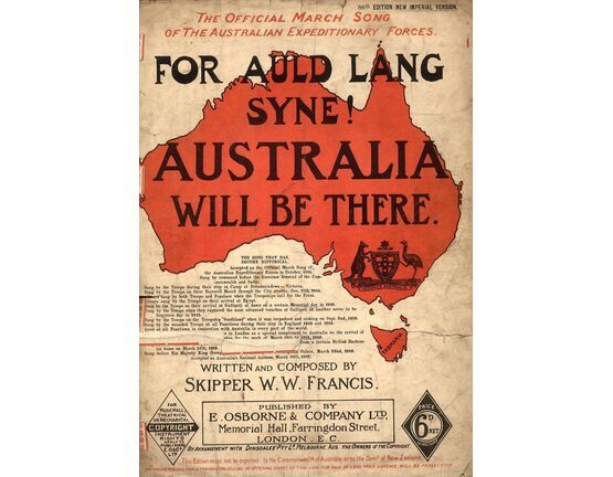 7785 | For Auld Lang Syne! Australia will be there, The Official march song of the Australian Expeditionary Force