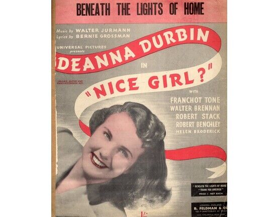 7791 | Beneath the Lights of Home (In A Little Old Sleepy Town) From the Universal Pictures production &quot;Nice Girl?&quot;  - Performed by Deanna Durbin