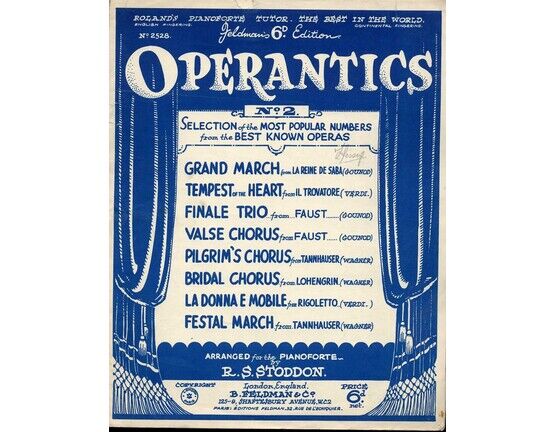 7791 | Operantics No. 2 - Selection of the Most Popular Numbers of the Best Known Operas, arranged for piano - Roland&#039;s Pianoforte Tutor