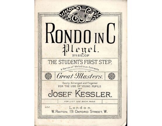 7800 | Rondo in C - Pleyel No. 25 of the student&#039;s first step - A series of Melodious Extracts from the works of the Great Master&#039;s - Easily arranged and fin