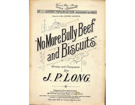 7807 | No More Bully Beef and Biscuits - As featured by Miss Queenie Leighton- Francis, Day and Hunter Sixpenny Popular Edition No. 1579