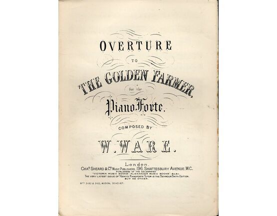 7842 | Overture to The Golden Farmer - For the Pianoforte - Musical Bouquet No. 3182 &amp; 3183