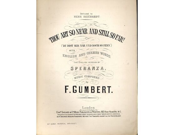 7843 | Thou art So Near and Still So Far! (Du Bist Mir Nah, Und Doch So Fern) -= English and German words - Musical Bouquet No. 4282 - Dedicated to Herr Reic