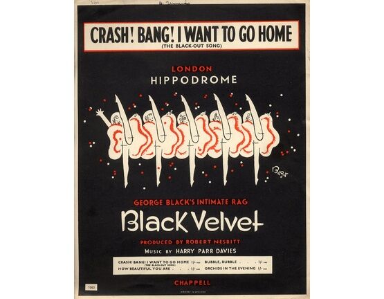 7857 | Crash! Bang! I Want to Go Home (The Black Out Song) from the George Black Production &quot;Black Velvet&quot; - For Piano and Voice