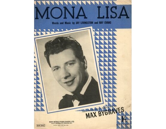 7910 | Mona Lisa - Song Featured , Broadcast &amp; Recorded by Max Bygraves