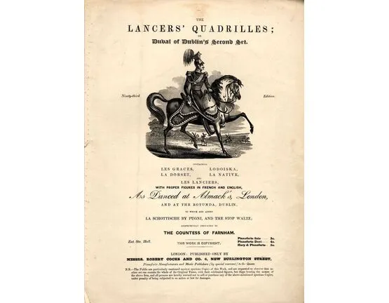 7934 | The Lancers Quadrilles or Duvals Second Set - As danced at Almack&#039;s London &amp; at the Rotunda, Dublin - Respectfully dedicated to The Countess of Farnha