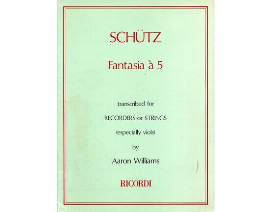 7966 | Schutz - Fantasia a 5 - Transcribed for Recorders or Strings (esp. viols)