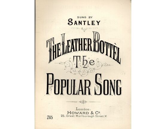 7992 | The Leather Bottel - The Popular Song as Sung by Santly - Howard and Co. Edition No. 285