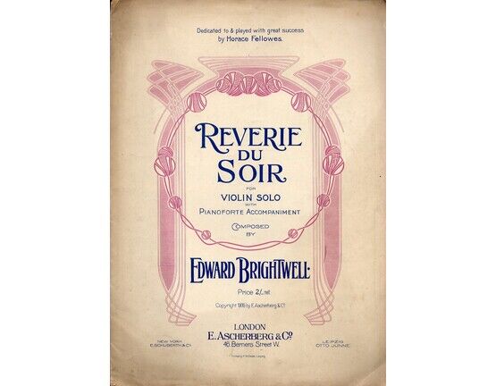 8206 | Reverie du Soir - For Violin and Piano - Dedicated to and played with Great Success by Horace Fellowes