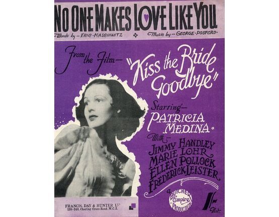 8284 | No One Makes Love Like You - Featured in the Butcher&#039;s film (&quot;Kiss the Bride Goodbye&quot;) Featuring Patricia Medina