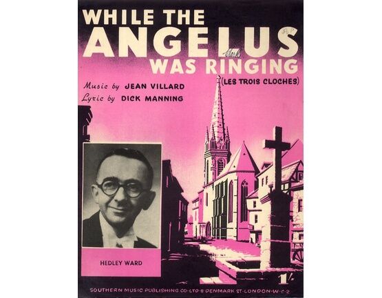 84 | While the Angelus Was Ringing (Les Trois Cloches) - Song - Featuring Hedley Ward