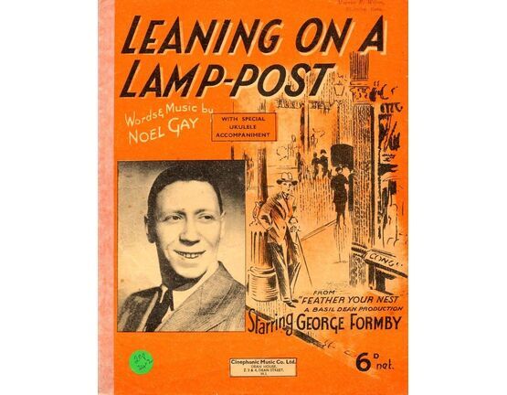 8546 | Leaning on a Lamp Post - From "Feather your nest" a Basil Dean production starring George Formby - For Piano and Voice with Ukulele chord symbol accom