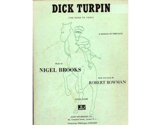 8903 | Dick Turpin (The Road to York) - A Musical in Three Acts - Full Vocal Score