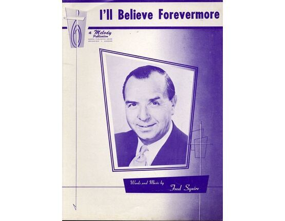 8992 | I&#039;ll Believe Forevermore