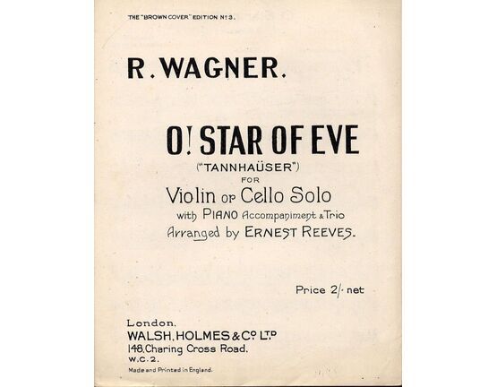 9629 | O! Star of Eve (Tannhauser) - For Violin or Cello Solo with Piano accompaniment and Trio - The Brown Cover Edition No. 3