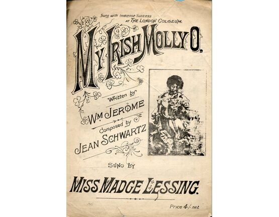 9652 | My Irish Molly O - Sung by Miss Madge Lessing - No. 180 of the sixpenny popular edition